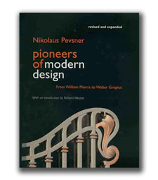 Николас Певзнер. Пионеры современного дизайна